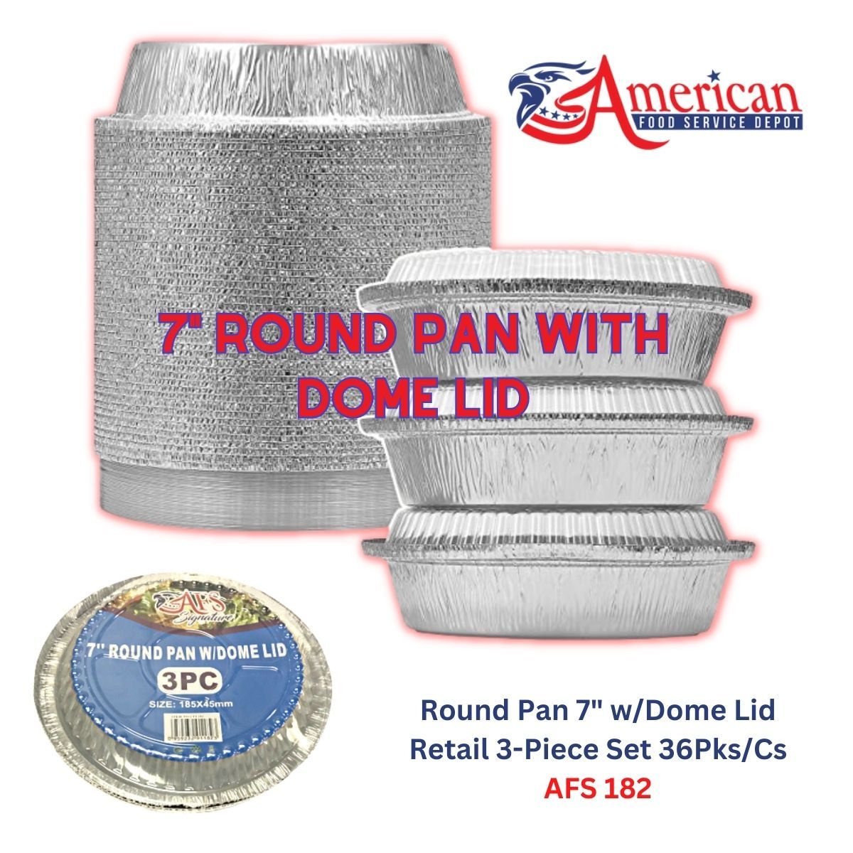 AFS - Round Pan 7" w/Dome Lid 3-Piece Set - Case of 36